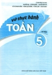 VỞ THỰC HÀNH TOÁN LỚP 5 - TẬP 1 (Kết nối tri thức với cuộc sống)